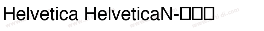 Helvetica HelveticaN字体转换